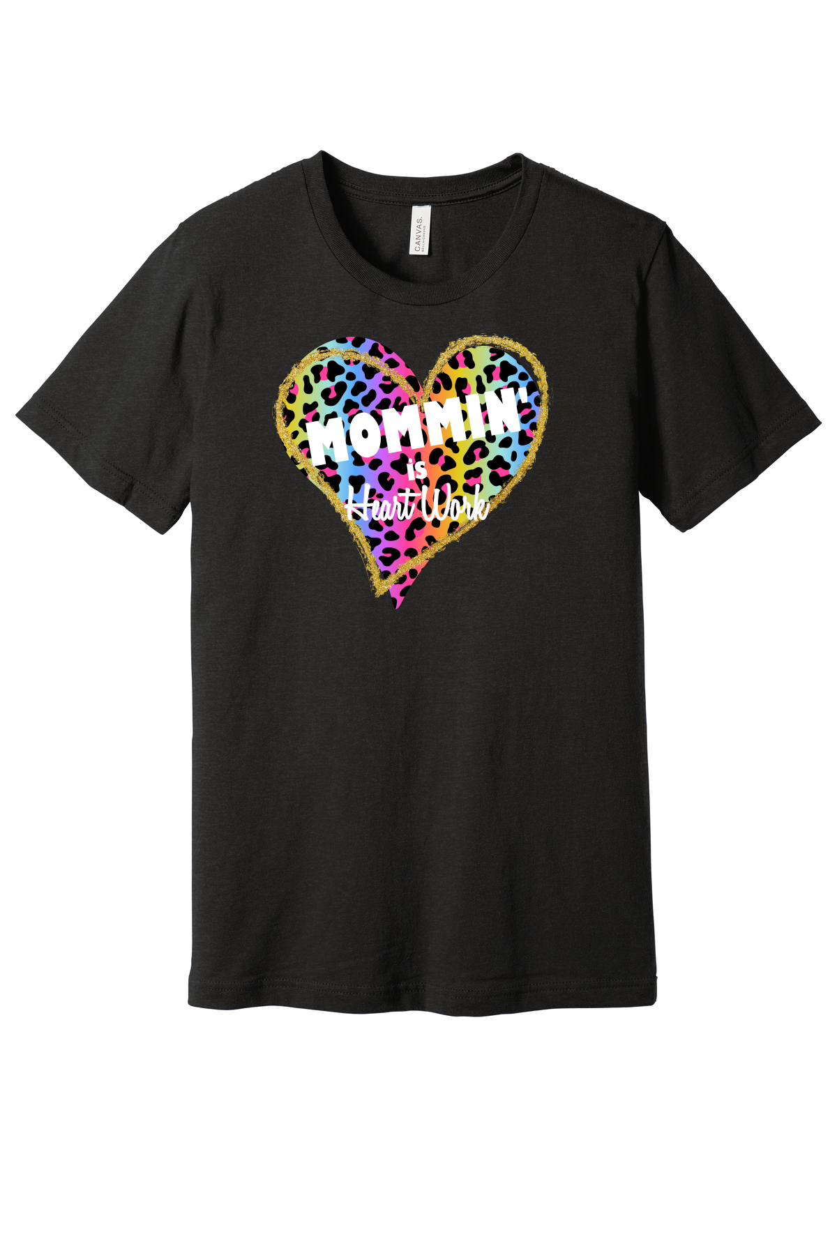 Mommin Is Heart Work